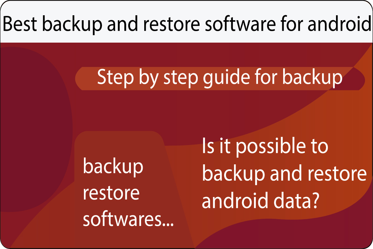 Best backup and restore software for android