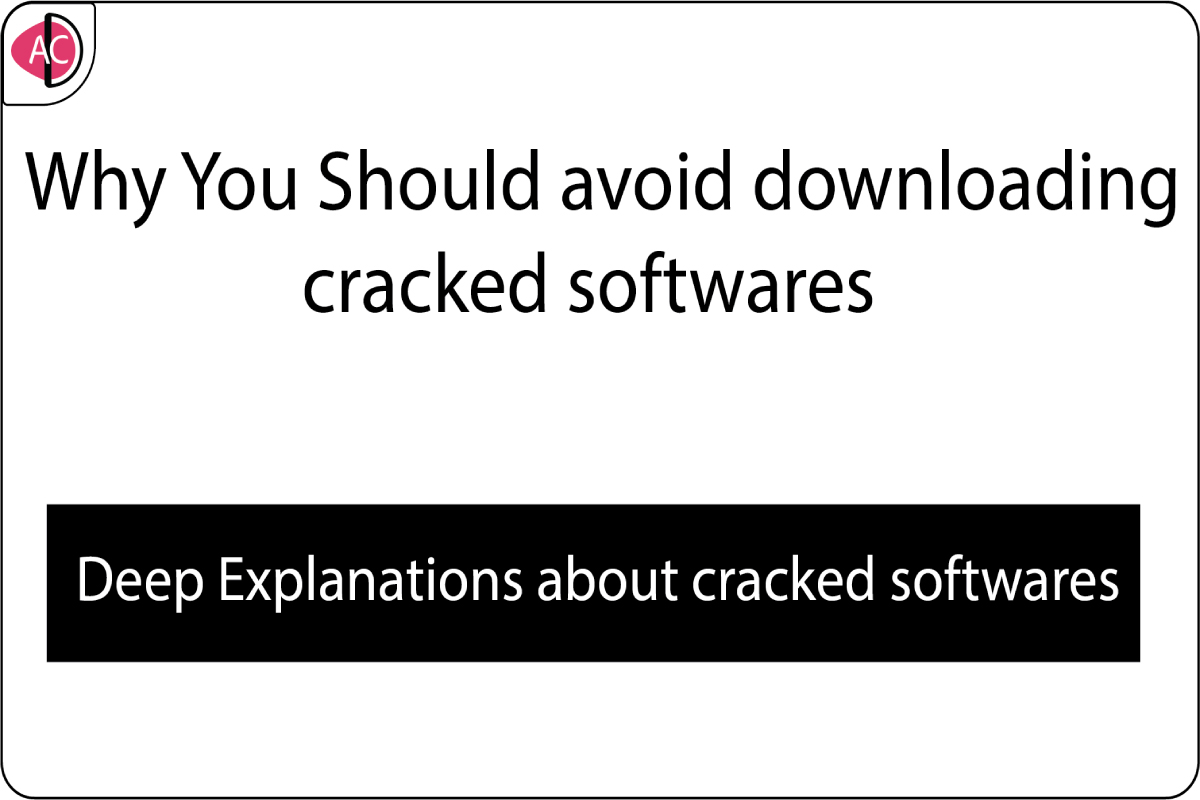 Is it harmful to download cracked or Pirated software ?