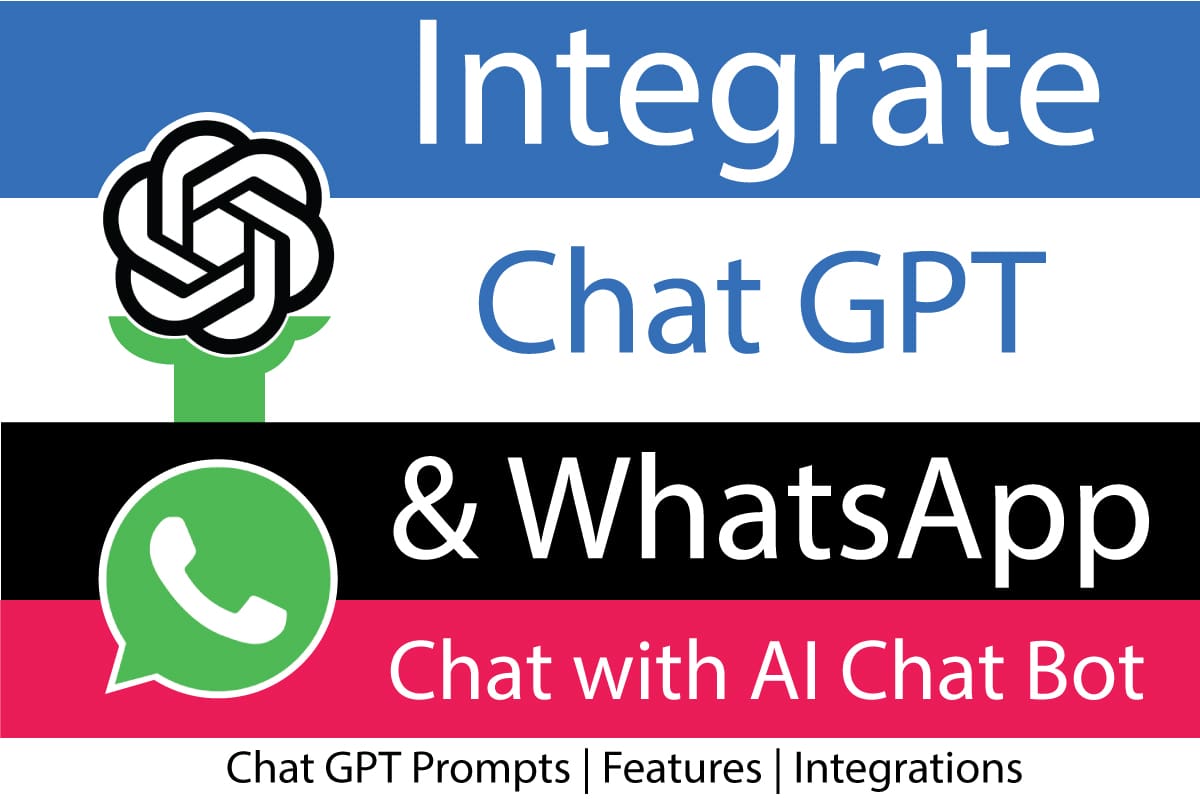 Use Chat GPT on mobile Integrate Chat GPT with WhatsApp